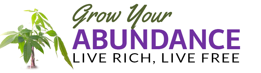Grow Your Abundance